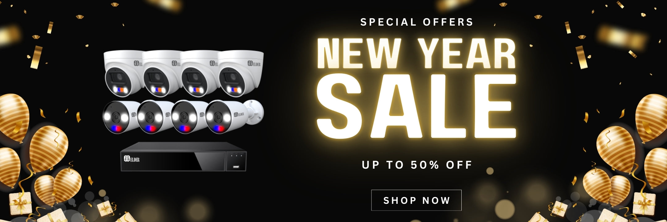 New Year Big Sale on Security Cameras, Surveillance, and Security Systems for Home and Business