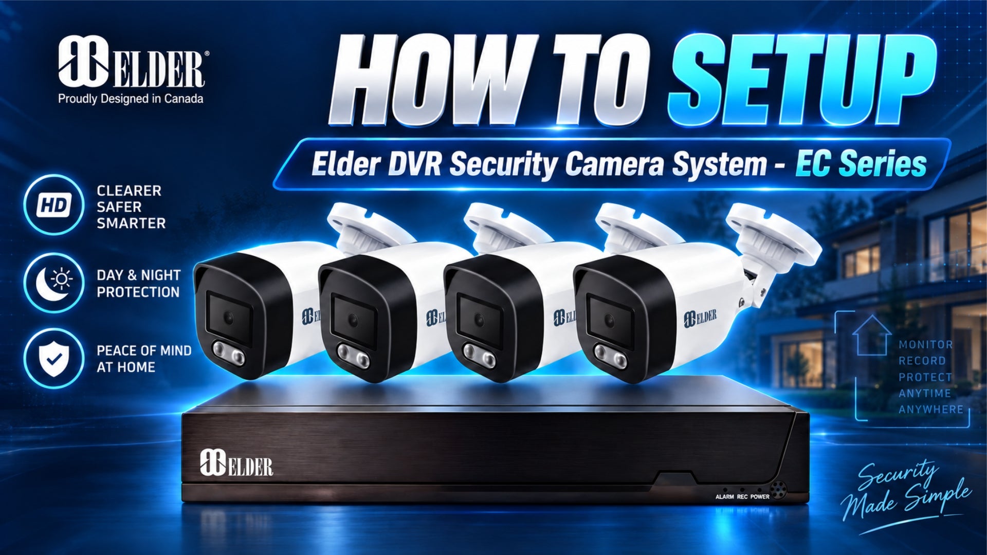 Security Camera System Installation and Setup Guide | Elder 3K DVR Security Camera System EC Series
